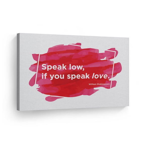 Smile Art Design Shakespeare Speak Low If You Speak Love Quote Watercolor Paint Motivational Wall Art Canvas Print Inspirational Home Decoration Ready to Hang-Made in the USA-8x12