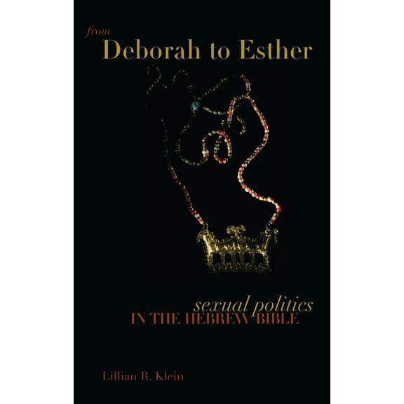 From Deborah to Esther, (Paperback)