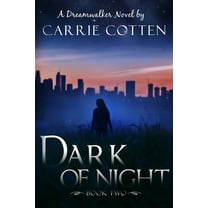 Dark of Night: A Dreamwalker Novel: Book 2