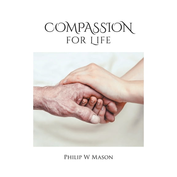 Compassion for Life, (Paperback)