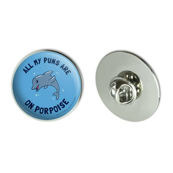 All My Puns Are On Porpoise Purpose Funny Humor Metal 1.1" Tie Tack Hat Lapel Pin Pinback
