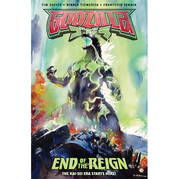 Godzilla [Kai-SEI Era]: End of the Reign, (Paperback)