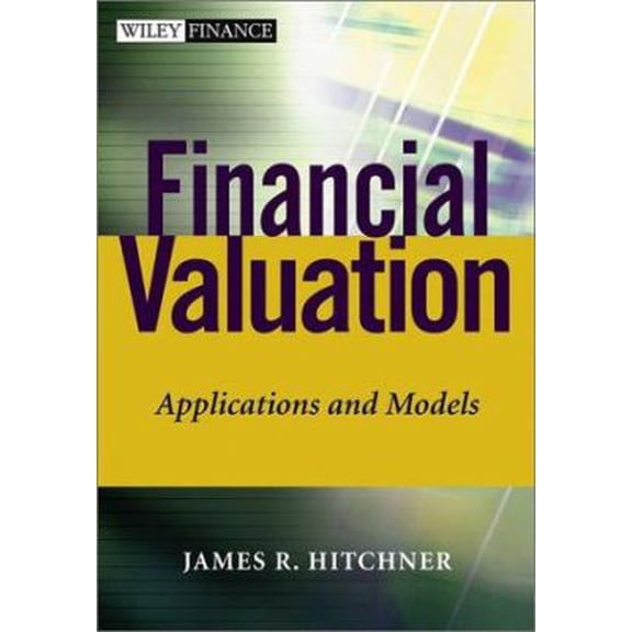 Pre-Owned Financial Valuation: Applications and Models (Wiley Finance) (Hardcover) 0471061387 9780471061380