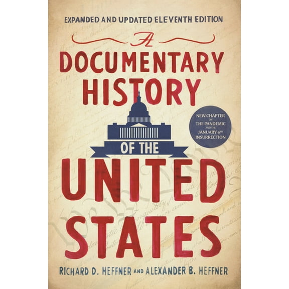 A Documentary History of the United States (11th Edition), (Paperback)