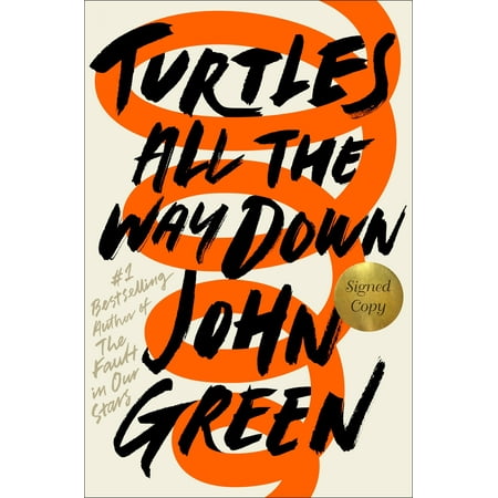 Hand Signed Green - Turtles All the Way Down (Signed Edition)