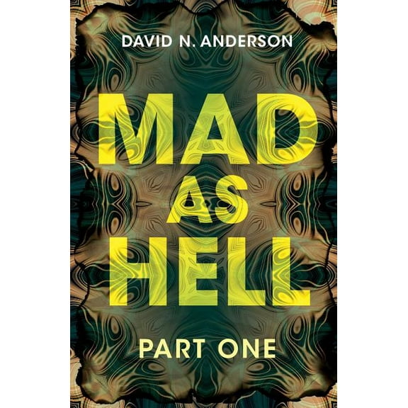 Mad as Hell Mad As Hell - Part One, Book 1, (Paperback)