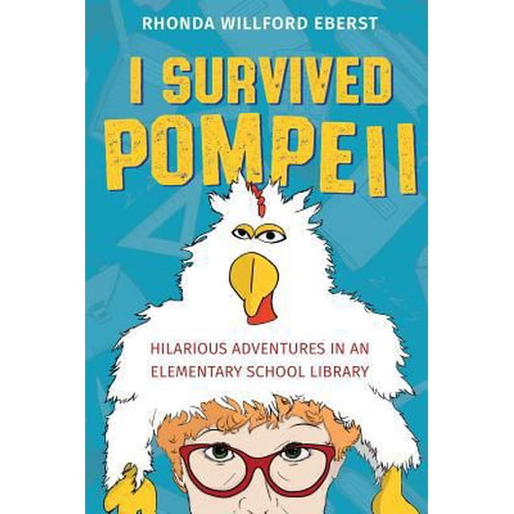 Pre-Owned I Survived Pompeii: Hilarious Adventures In An Elementary School Library (Paperback) 0998121282 9780998121284