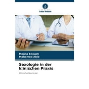 Sexologie in der klinischen Praxis (Paperback)