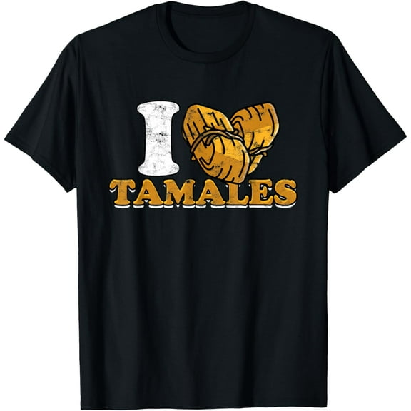 Tamale Making Crew Hot Tamales I Love Tamale T-Shirt
