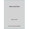 Henry and Clare [Hardcover - Used]