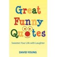 thumbnail image 1 of Great Funny Quotes: Sweeten Your Life with Laughter, 1 of 1