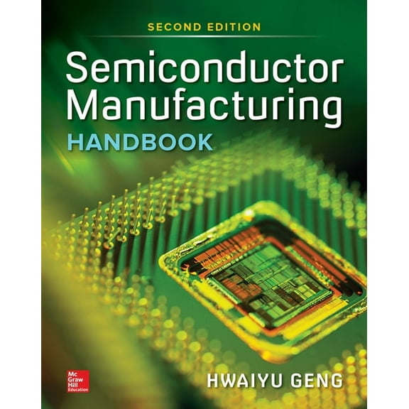 Semiconductor Manufacturing Handbook 2e (Pb), (Paperback)