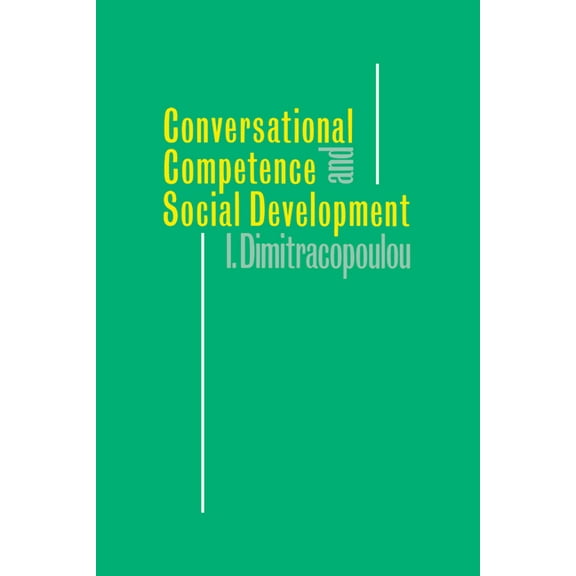 Conversational Competence and Social Development, (Hardcover)