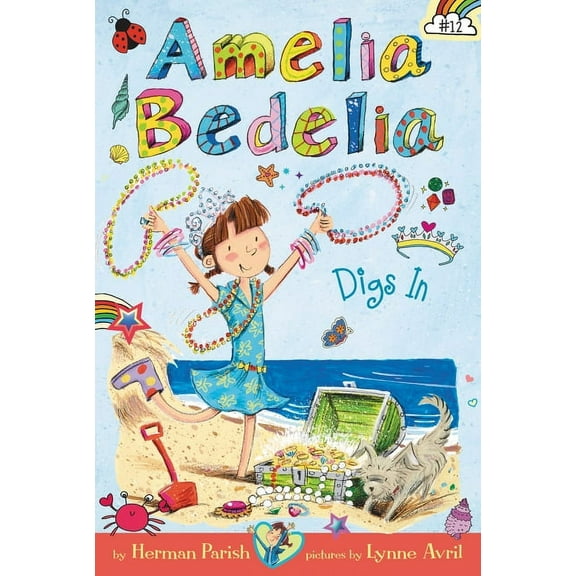 Amelia Bedelia Amelia Bedelia Chapter Book #12: Amelia Bedelia Digs in, (Paperback)