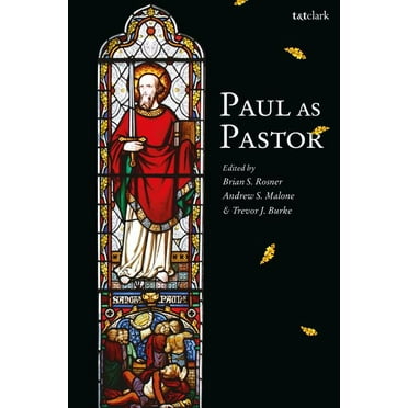 Paul as Pastor, (Paperback)