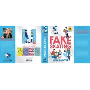 Fake Skating-Walmart Exclusive (Hardcover)