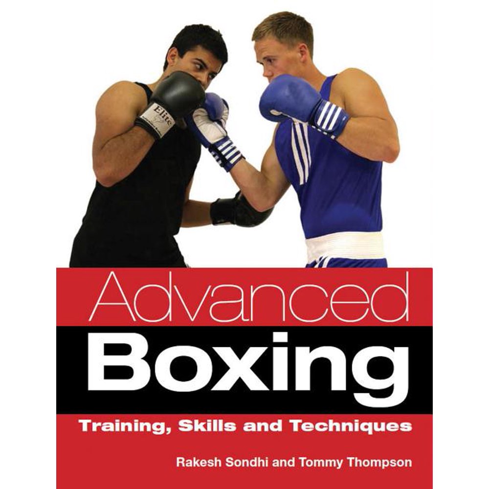 Advanced Boxing Training, Skills and Techniques