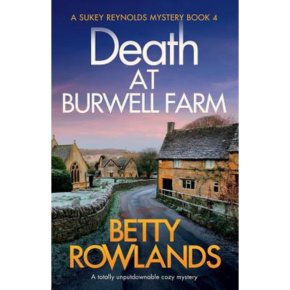 Pre-Owned Death at Burwell Farm: A totally unputdownable cozy mystery (Paperback) 1786819937 9781786819932