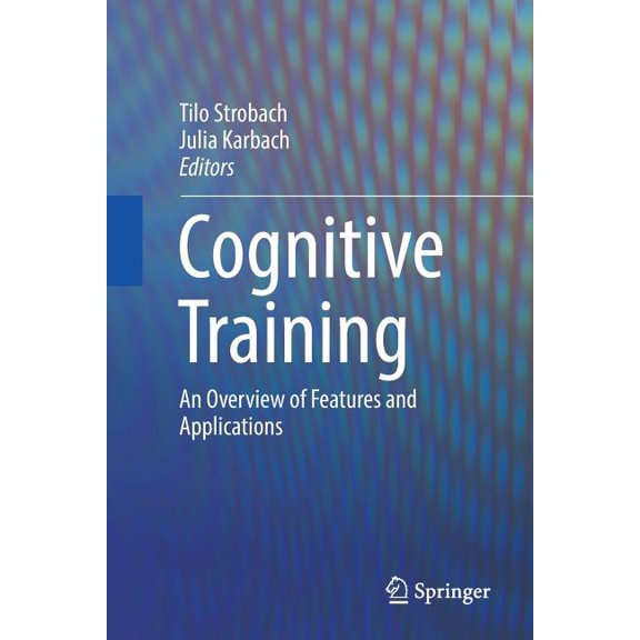 Cognitive Training: An Overview of Features and Applications, (Paperback)