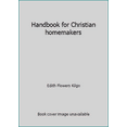 thumbnail image 1 of Pre-Owned Handbook for Christian homemakers (Paperback) 0801054397 9780801054396, 1 of 1