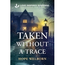 Taken Without a Trace, (Paperback)
