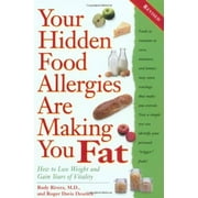Your Hidden Food Allergies Are Making You Fat, Pre-Owned (Paperback)