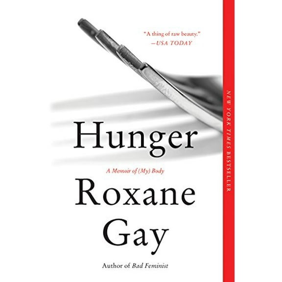 Pre-Owned Hunger: A Memoir of (My) Body (Paperback) 0062420712 9780062420718