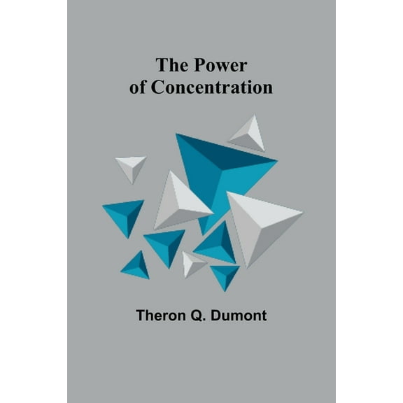 The Power of Concentration, (Paperback)