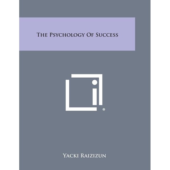 The Psychology of Success