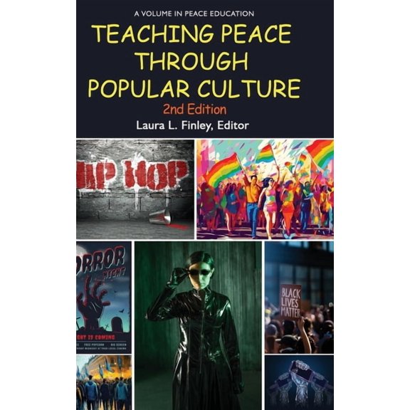 Peace Education Teaching Peace Through Popular Culture, (Hardcover)