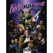 Galaxy Quest: The Inside Story (Hardcover)
