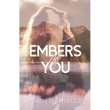 Embers of You, (Paperback)