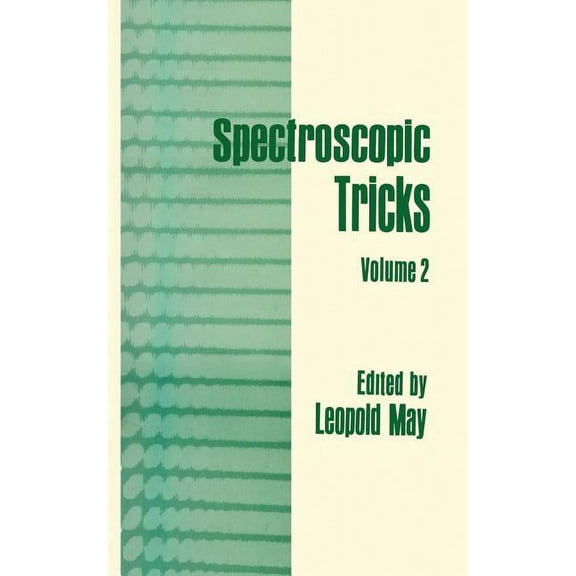 Spectroscopic Tricks: Volume 2, (Paperback)