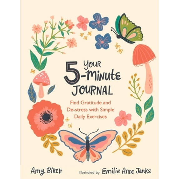 Pre-Owned Your 5-Minute Journal: Find Gratitude and De-Stress with Simple Daily Exercises (Paperback) 1789294304 9781789294309