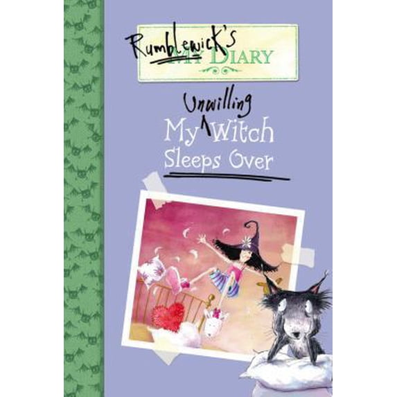 Pre-Owned Rumblewick's Diary: My Unwilling Witch Sleeps Over (Hardcover) 0316034533 9780316034531