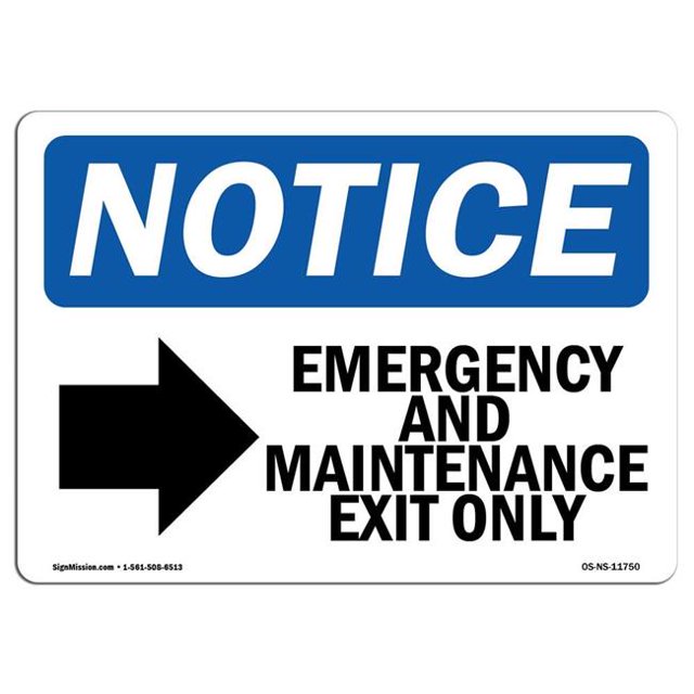 SignMission OS-NS-A-710-L-11750 7 x 10 Po Panneau d'Avertissement OSHA - Sortie d'Urgence et de Maintenance