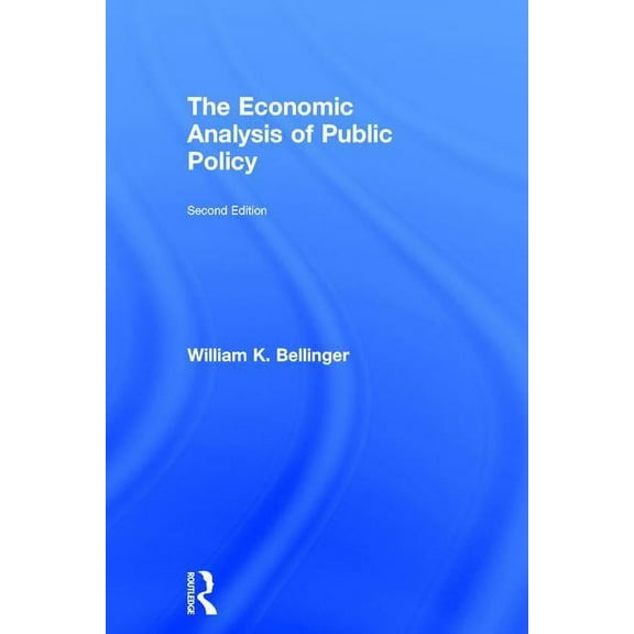 The Economic Analysis of Public Policy, (Hardcover)