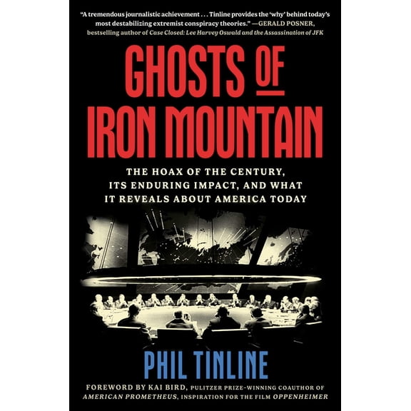 Pre-Owned Ghosts of Iron Mountain: The Hoax of the Century, Its Enduring Impact, and What It Reveals about America Today (Hardcover) 1668050498 9781668050491