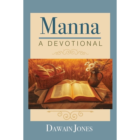 Manna: A Devotional, (Paperback)