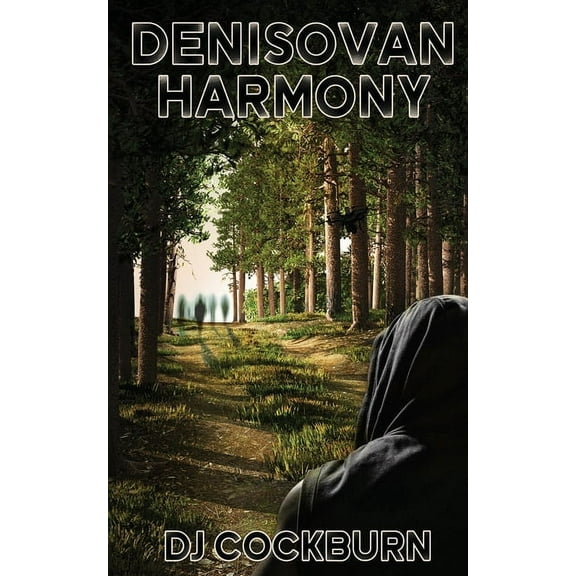 Denisovan Harmony, (Paperback)