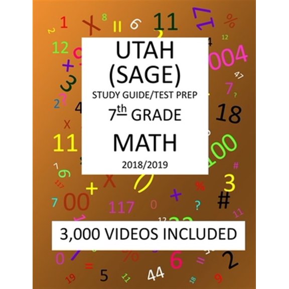 Pre-Owned 7th Grade UTAH SAGE 2019 MATH Test Prep : 7TH Grade UTAH STUDENT ASSESSMENT of GROWTH and EXCELLENCE, 2019 MATH, Test Prep/Study Guide (Paperback)