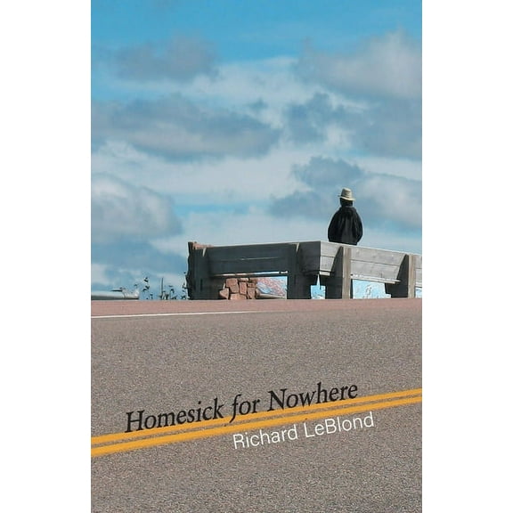 Homesick for Nowhere, (Paperback)