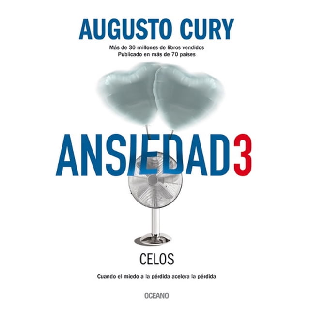 Ansiedad 3 Celos AUGUSTO CURY