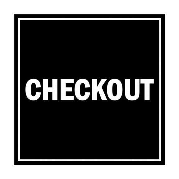 Square Checkout Sign Size: 12 inch x 12 inch
