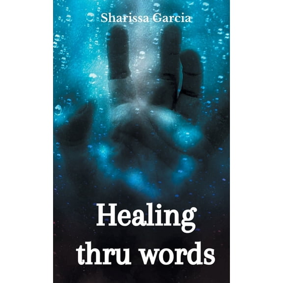 Healing thru words, (Paperback)