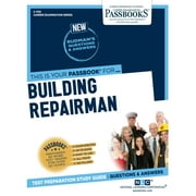 Career Examination Series: Building Repairman (C-1152) : Passbooks Study Guide (Series #1152) (Paperback)