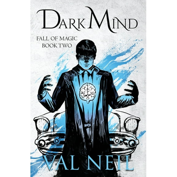 Fall of Magic Dark Mind: Fall of Magic Book Two, Book 2, (Paperback)