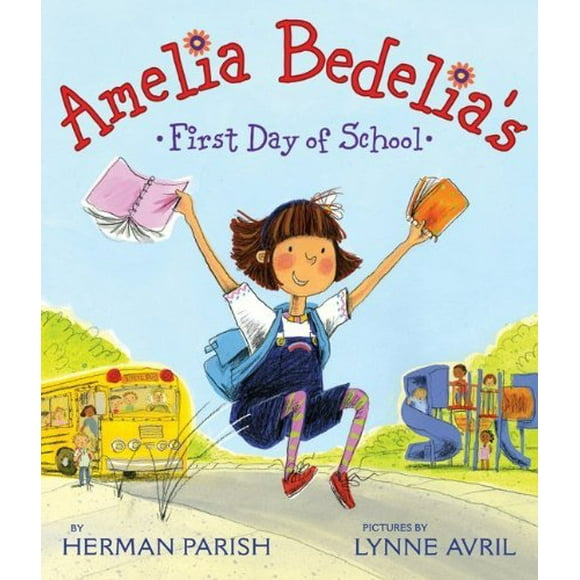Amelia Bedelia&apos;S Premier Jour d'École