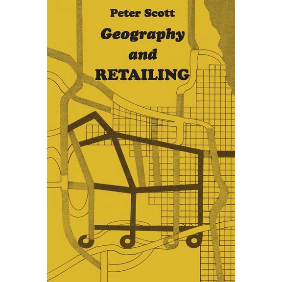 Geography and Retailing, (Paperback)