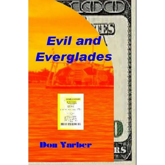Evil and Everglades